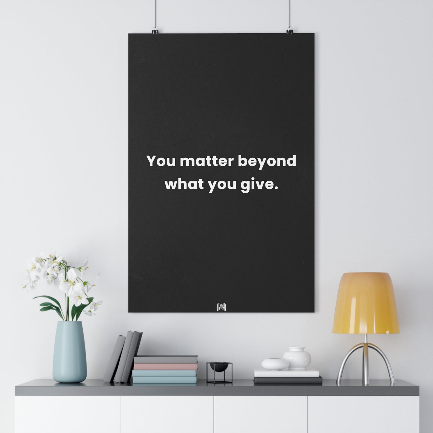 You matter beyond what you give. | Giclée Art Print