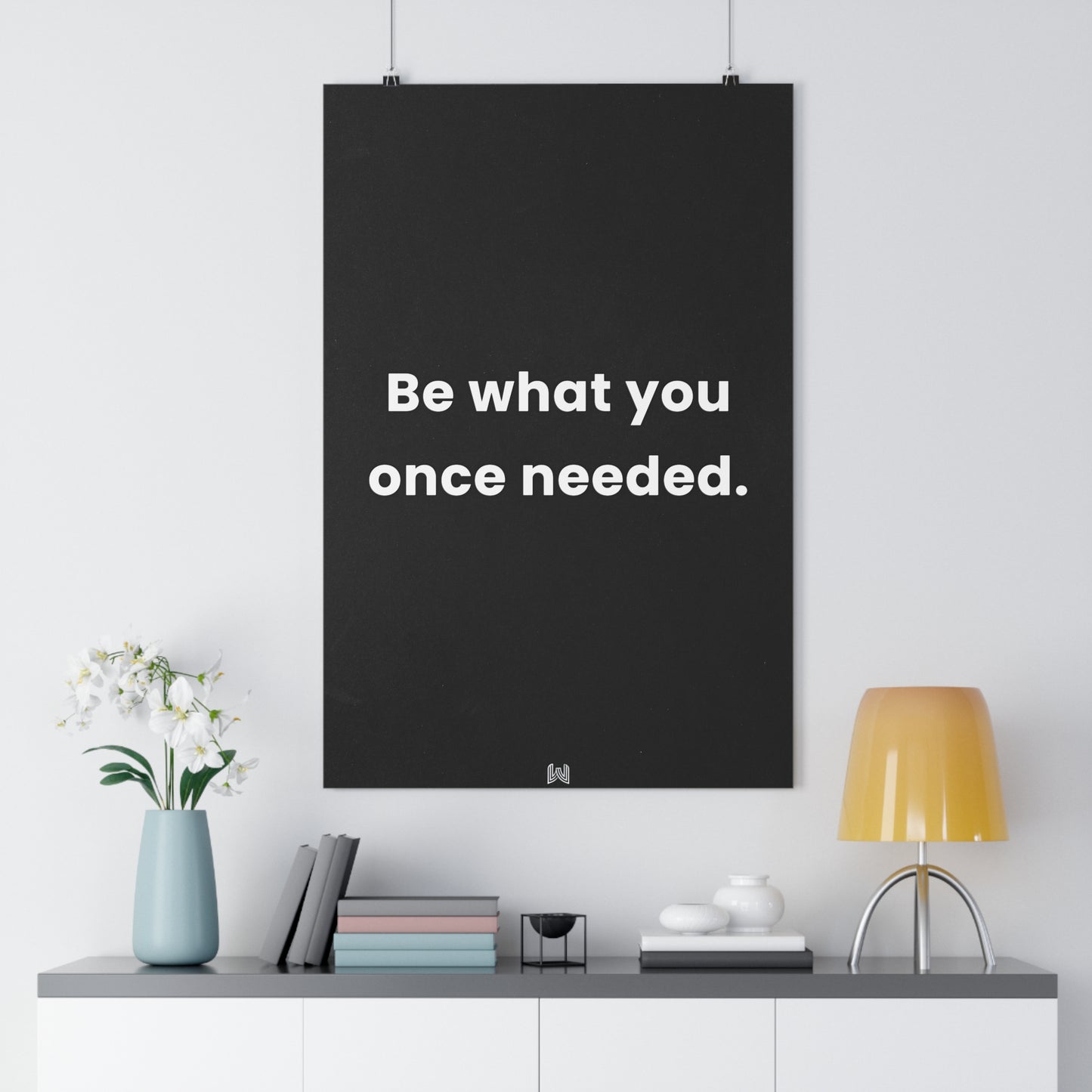 Be what you once needed. | Giclée Art Print